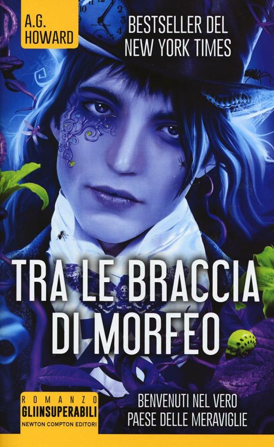 Il mio splendido migliore amico - Tra le braccia di Morfeo - Il segreto  della Regina Rossa - Newton Compton Editori