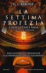 La settima profezia. Codice Fenice saga. Vol. 1