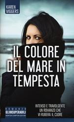 Il colore del mare in tempesta