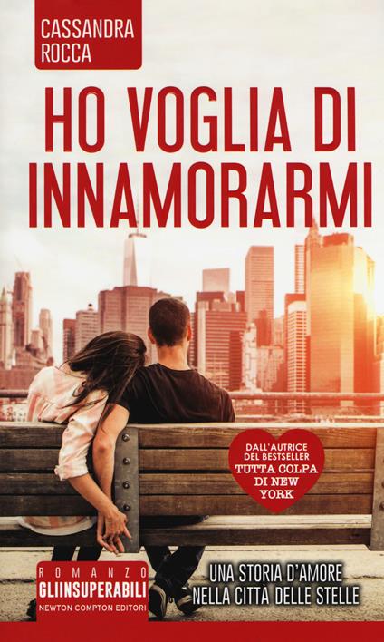 Ho voglia di innamorarmi - Cassandra Rocca - copertina