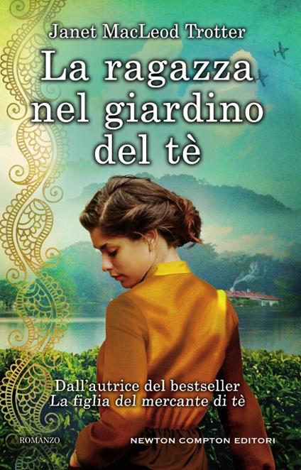 La ragazza nel giardino del tè - Janet MacLeod Trotter - copertina