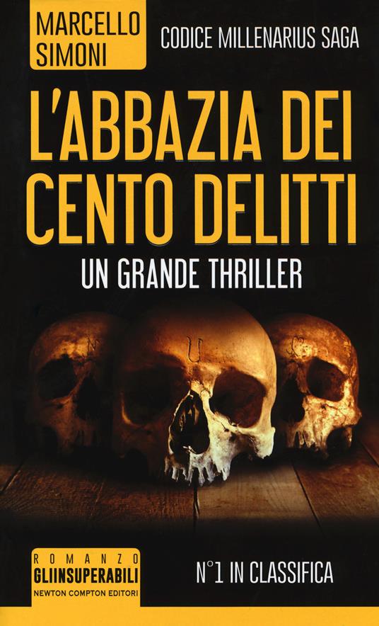 L' abbazia dei cento delitti. Codice Millenarius saga - Marcello Simoni - copertina