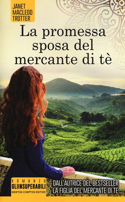 La promessa sposa del mercante di tè - Janet MacLeod Trotter - copertina