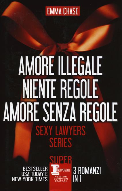 Sexy lawyers series: Amore illegale-Niente regole-Amore senza regole - Emma Chase - copertina