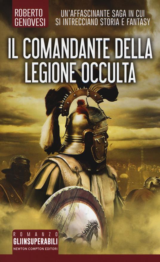 Il comandante della legione occulta - Roberto Genovesi - copertina