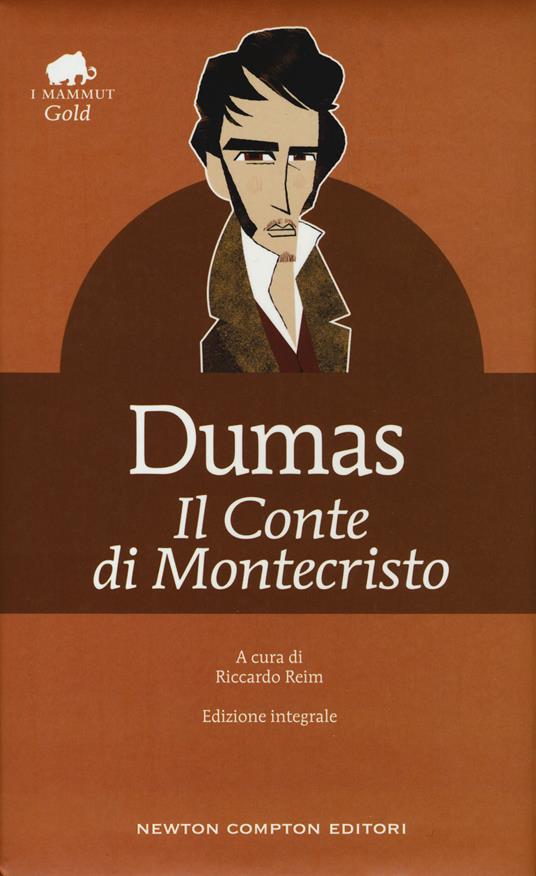 Il conte di Montecristo. Ediz. integrale - Alexandre Dumas - copertina