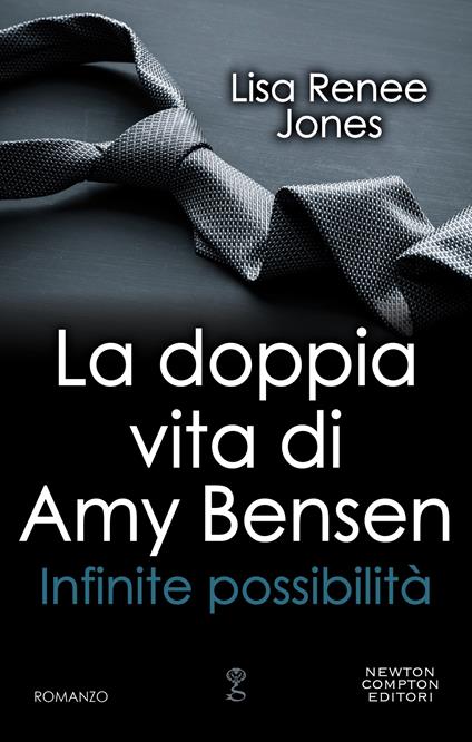 Infinite possibilità. La doppia vita di Amy Bensen - Lisa Renée Jones,Elena Bertocci,Sara Beatrice Roberti - ebook