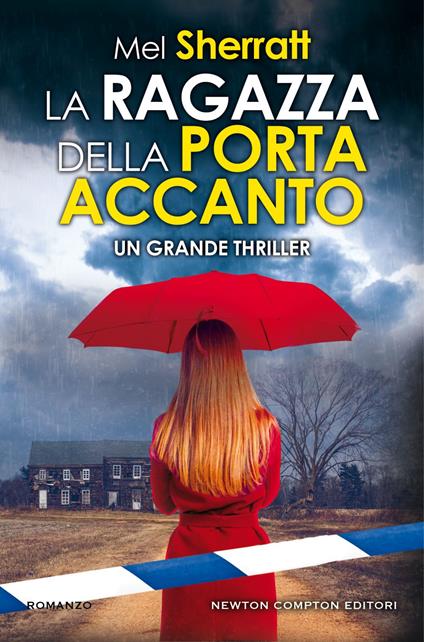 La ragazza della porta accanto - Mel Sherratt,Beatrice Messineo - ebook