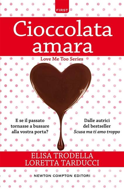 Cioccolata amara - Loretta Tarducci,Elisa Trodella - ebook