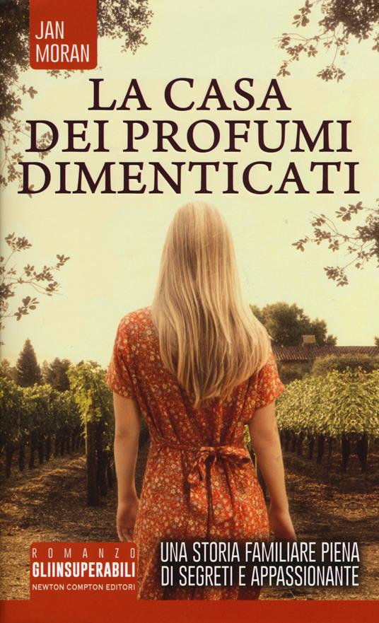 La casa dei profumi dimenticati - Jan Moran - copertina