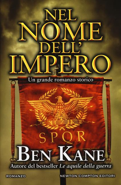 Nel nome dell'impero - Ben Kane - copertina