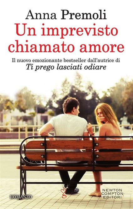 Un imprevisto chiamato amore - Anna Premoli - ebook