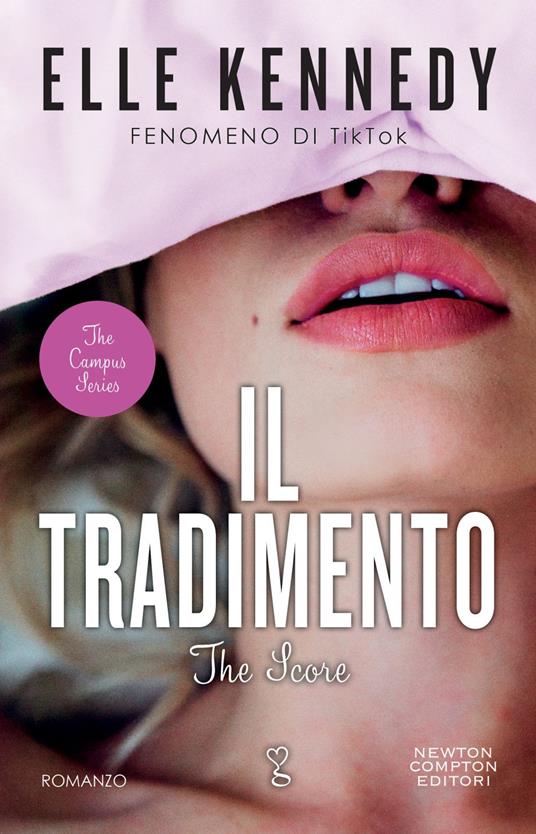 Il tradimento. The score - Elle Kennedy,Emanuele Boccianti,Stefano Michetti - ebook