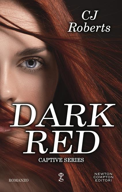 Dark red. Captive series - C. J. Roberts - ebook