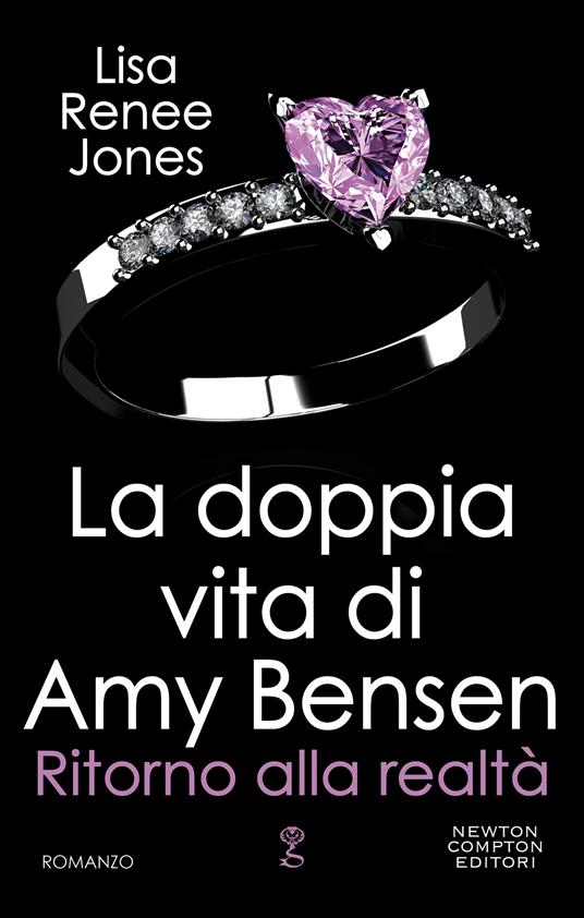 Ritorno alla realtà. La doppia vita di Amy Bensen - Lisa Renée Jones - ebook