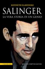 Salinger. La vera storia di un genio