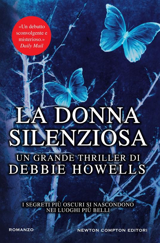 La donna silenziosa - Debbie Howells,Beatrice Messineo - ebook