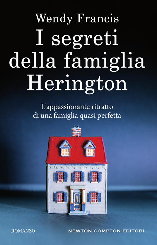 I segreti della famiglia Herington - Wendy Francis,Mariacristina Cesa - ebook