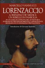 Lorenzaccio. Lorenzino de' Medici: un ribelle in famiglia