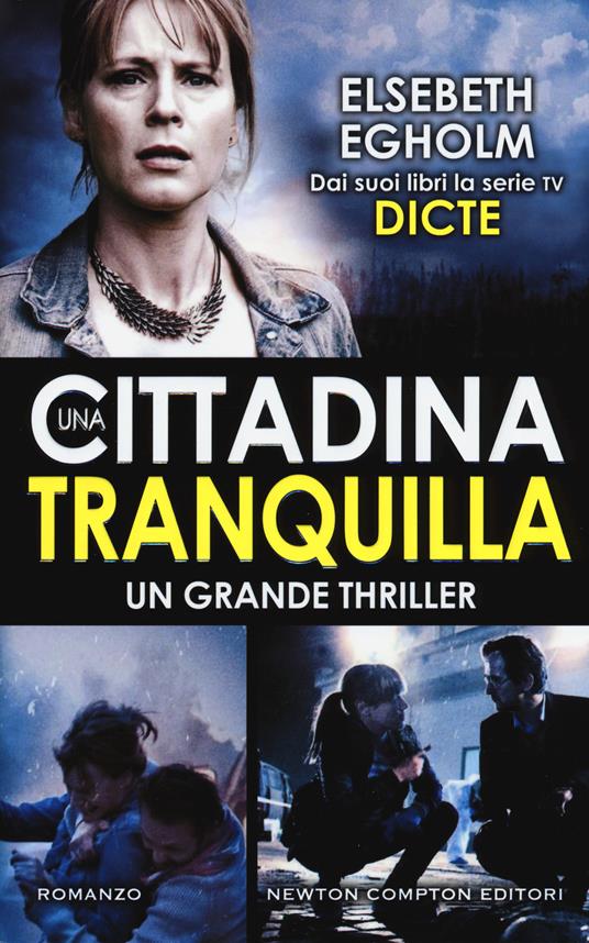 Una cittadina tranquilla - Elsebeth Egholm - copertina