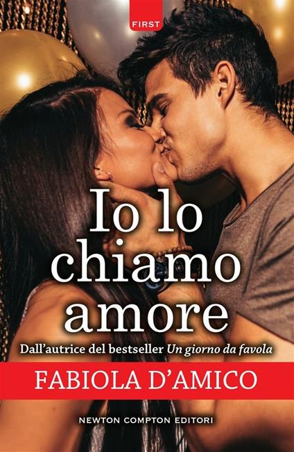 Io lo chiamo amore - Fabiola D'Amico - ebook