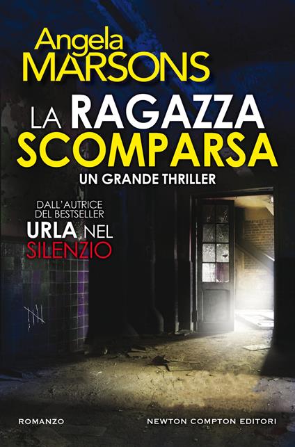 La ragazza scomparsa - Angela Marsons,Erica Farsetti,Renata Moro - ebook