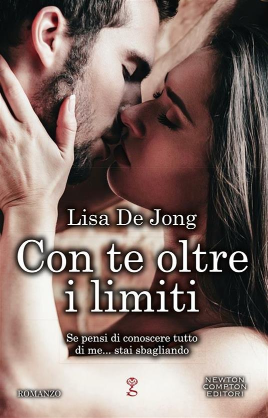 Con te oltre i limiti - Lisa De Jong,Barbara Cattaneo - ebook