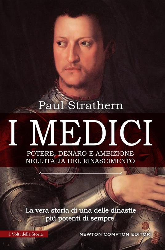 I Medici. Potere, denaro e ambizione nell'Italia del Rinascimento - Paul Strathern,Fabrizio Coppola,Arianna Pelagalli,Nicolina Pomilio - ebook