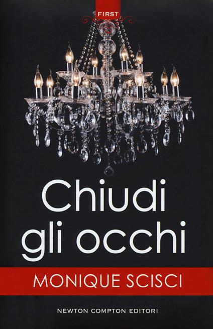 Chiudi gli occhi - Monique Scisci - copertina