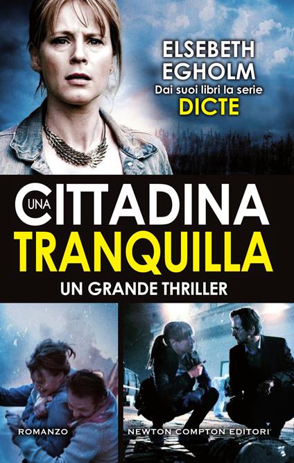 Una cittadina tranquilla - Elsebeth Egholm,Veronica Sibilla Ghiorzi - ebook