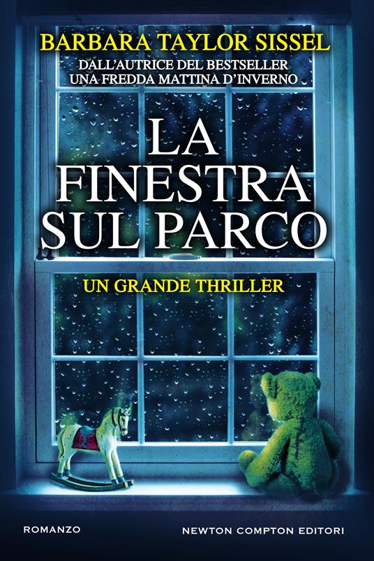 La finestra sul parco - Barbara Taylor Sissel,Tessa Bernardi,Marco Bisanti - ebook