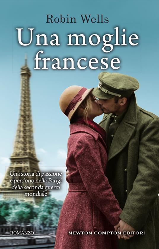 Una moglie francese - Robin Wells,Erica Farsetti,Renata Moro - ebook