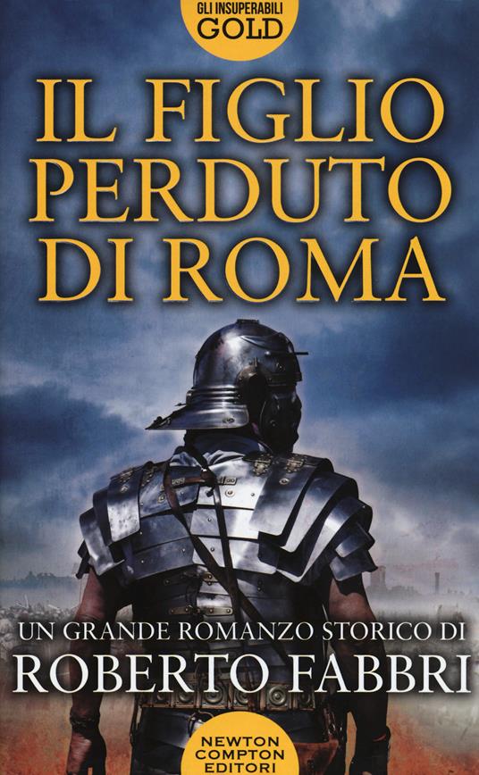 Il figlio perduto di Roma - Roberto Fabbri - copertina