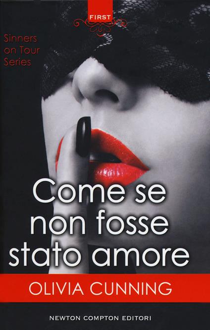 Come se non fosse stato amore. Sinners on tour series - Olivia Cunning - copertina