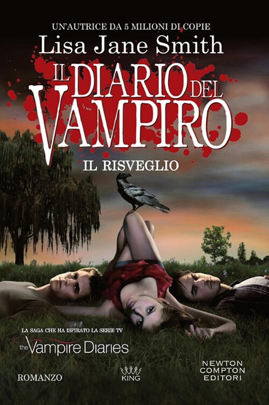 Il risveglio. Il diario del vampiro - Lisa Jane Smith - Libro - Newton  Compton Editori - King | IBS