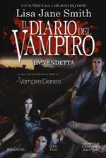 La vendetta. Il diario del vampiro