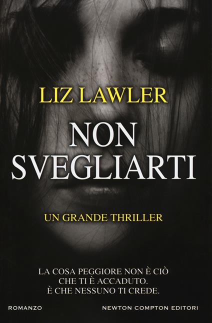 Non svegliarti - Liz Lawler - copertina