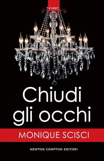 Chiudi gli occhi - Monique Scisci - ebook