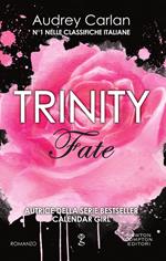 Fate. Trinity