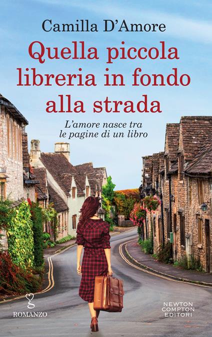 Quella piccola libreria in fondo alla strada - Camilla D'Amore - ebook