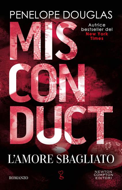 L' amore sbagliato. Misconduct - Penelope Douglas,Cecilia Pirovano,Serena Tardioli - ebook