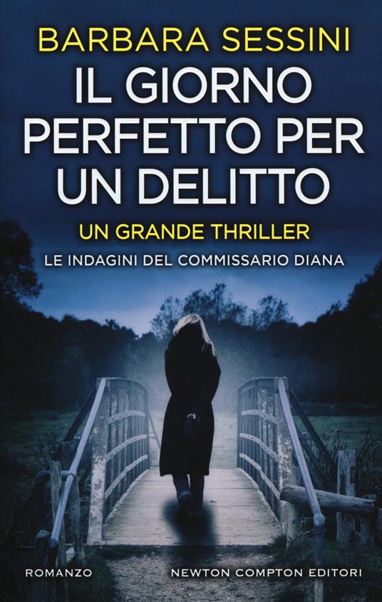 Il giorno perfetto per un delitto - Barbara Sessini - copertina