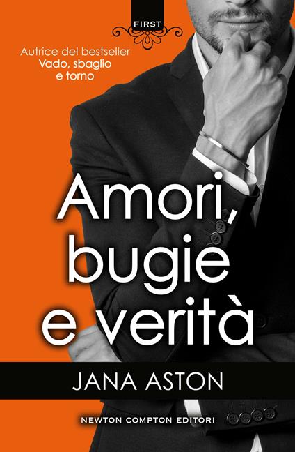 Amori, bugie e verità - Jana Aston,Loredana Meglio - ebook