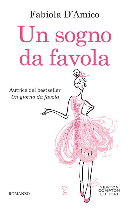 Un sogno da favola - Fabiola D'Amico - copertina