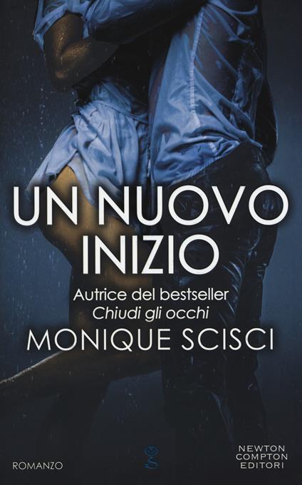 Un nuovo inizio - Monique Scisci - copertina