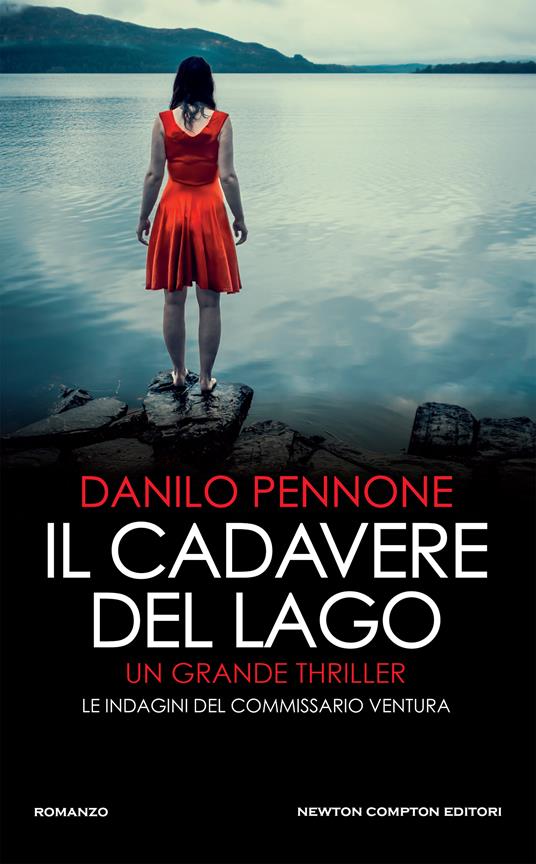 Il cadavere del lago. Le indagini del commissario Ventura - Danilo Pennone - ebook