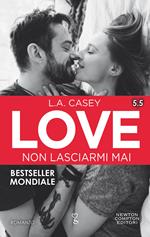 Non lasciarmi mai. Love 5.5