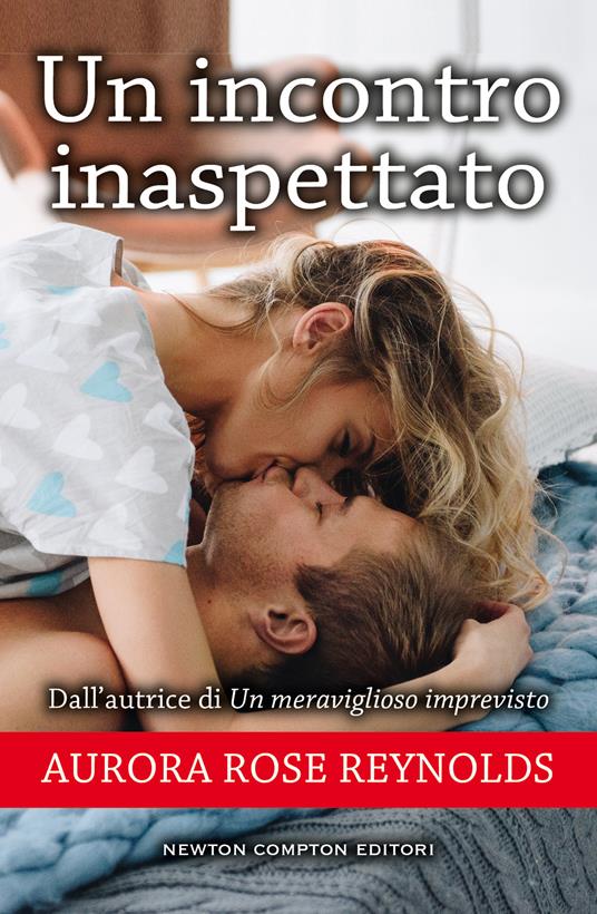 Un incontro inaspettato - Aurora Rose Reynolds - ebook