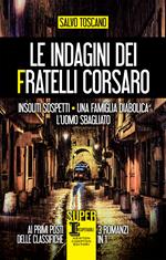 Le indagini dei fratelli Corsaro: Insoliti sospetti-Una famiglia diabolica-L'uomo sbagliato