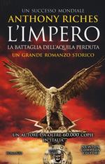 La battaglia dell'Aquila perduta. L'impero